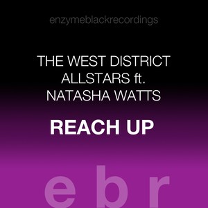 The West District All Stars - Reach Up(Gone to Church Vocal)