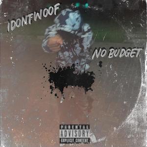 No Budget (Explicit)