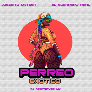 Perreo exotico (remezcla)