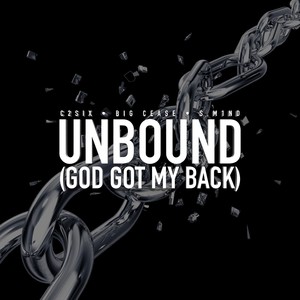 Unbound(God Got My Back)