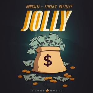 jolly (feat. 2tigers & Ray jeezy)