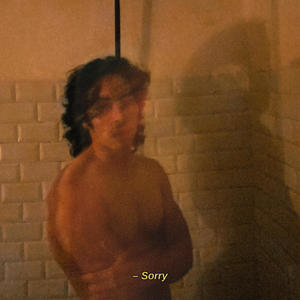 Sorry (Explicit)