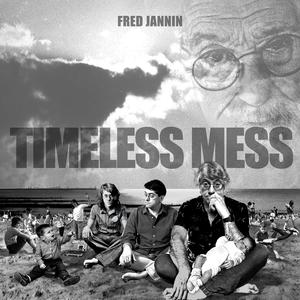 Timeless Mess (feat. Nicolas Fiszman, Félix Vandooren & Nicolas Vandooren)