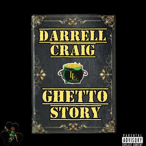 Ghetto Story (feat. OG Sin) [Explicit]