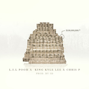 100 Mill(feat. Kyle Lee & Chris P) (Explicit)