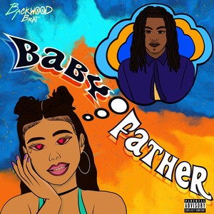 Baby Father (Explicit)