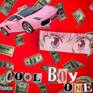 Cool Boy One (Explicit)