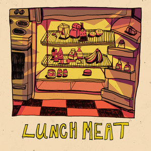 Lunch Meat (Explicit)