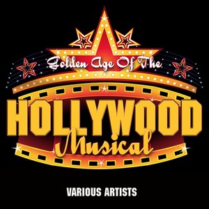 Golden Age Of The Hollywood Musical