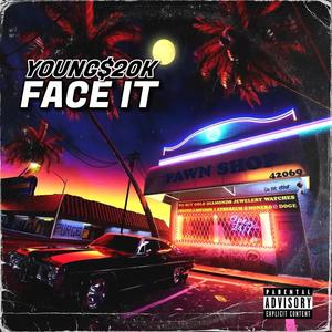 FACE IT (Explicit)