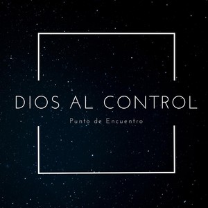 Dios al Control