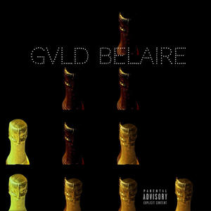 Gvld Belaire (Explicit)