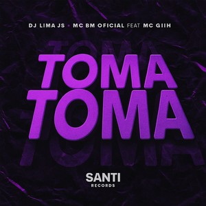 Toma Toma (Explicit)