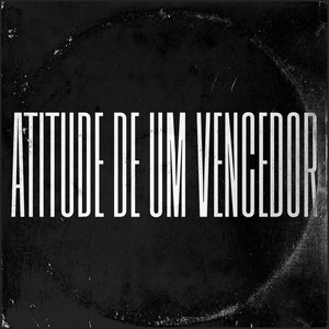 Atitude de um Vencedor (Explicit)