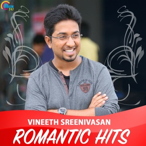 Vineeth Sreenivasan Romantic Hits