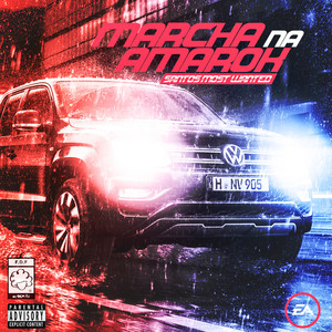 Marcha Na Amarok (Explicit)
