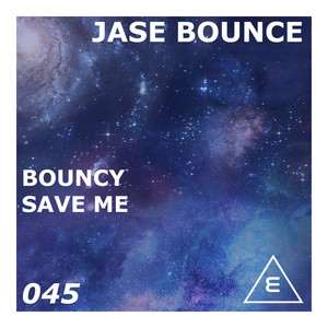 Bouncy / Save Me