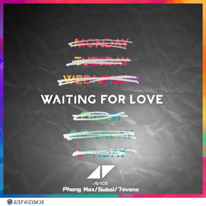 Waiting For Love-Max&Subai&7evens
