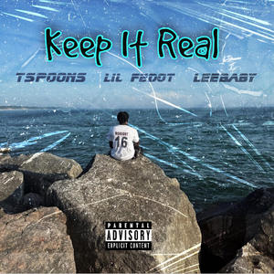 Keep It Real (feat. Lil Fedot & LeeBaby)