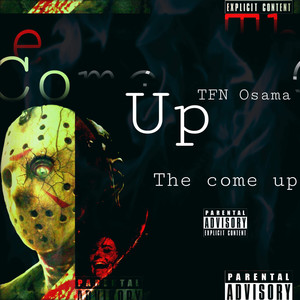 The Come Up (Explicit)