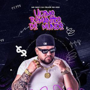 O ultimo romântico do mundo (Explicit)