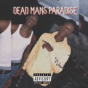 DEAD MANS PARADISE (Explicit)