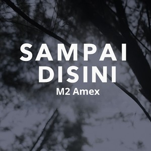 SAMPAI DISINI