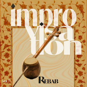 Improvisation: Rebab, Vol. 7