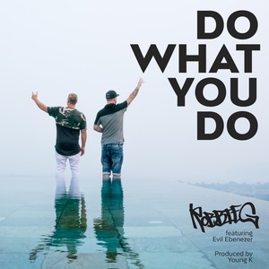 Do What You Do (Explicit)