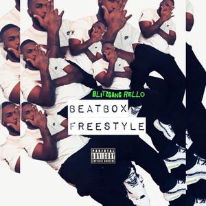 Beatbox Freestyle (Explicit)