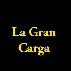 La Gran Carga