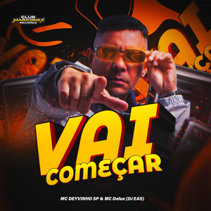 Vai Começar (Explicit)