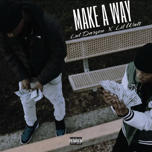 Make A Way (Explicit)