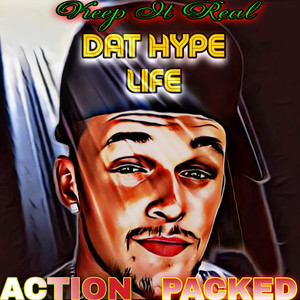 Dat Hype Life (Explicit)