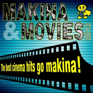 Makina & Movies 2012