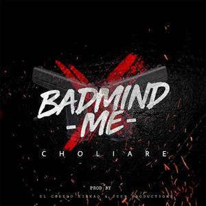 Badmind Me (Explicit)