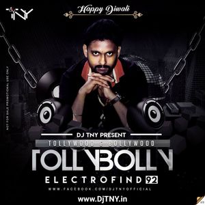 TollyBolly Electrofind 92 - Dj TNY (Theme)