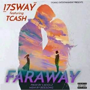 Faraway (Explicit)