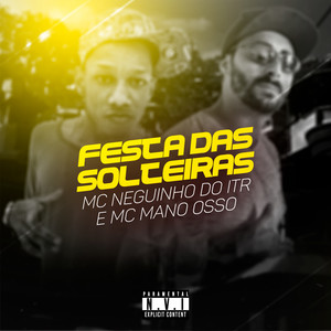 Festa das Solteiras (Explicit)
