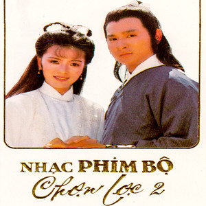 Nhạc Phim bộ chọn lọc 2 (Dạ Lan Tape 024)