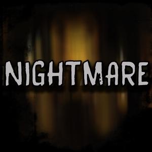 NIGHTMARE
