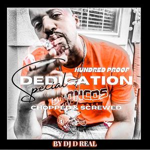 Special Dedication (DJ Dreal Remix Slowed & Chopped) [Explicit]