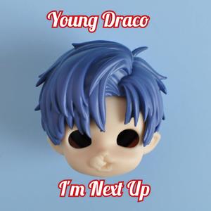 I'm Next Up (Explicit)