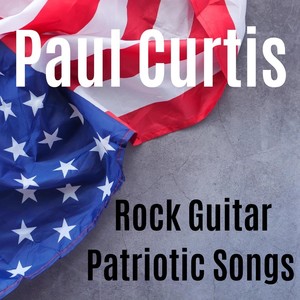 Rock Guitar Patriotic Songs