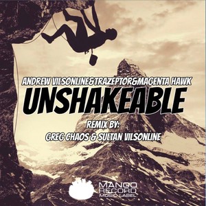 Unshakeable (Greg Chaos & Sultan Vilsonline Remix)