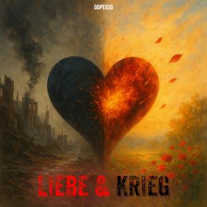 Liebe & Krieg (Explicit)