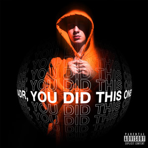 Kadr, You Did This One? (Explicit)