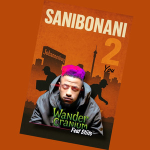 Sanibonani 2 You (Explicit)