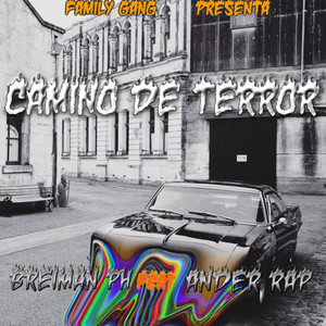 Camino de Terror (Explicit)