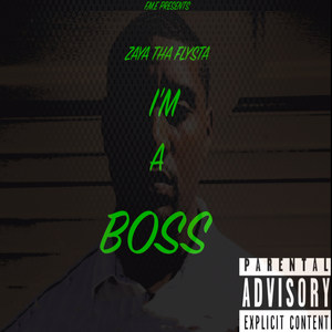 I'm A Boss